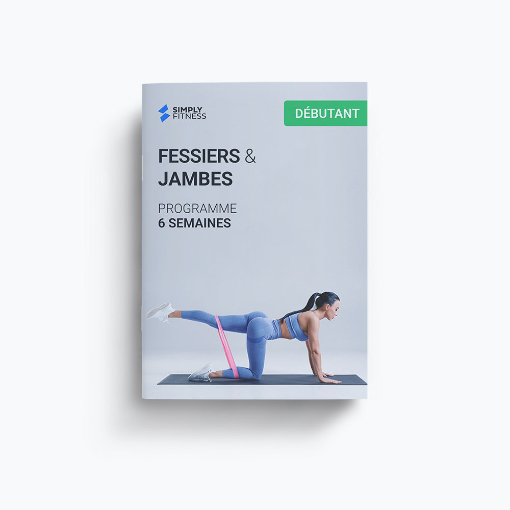 Fessiers & Jambes - Programme 6 semaines