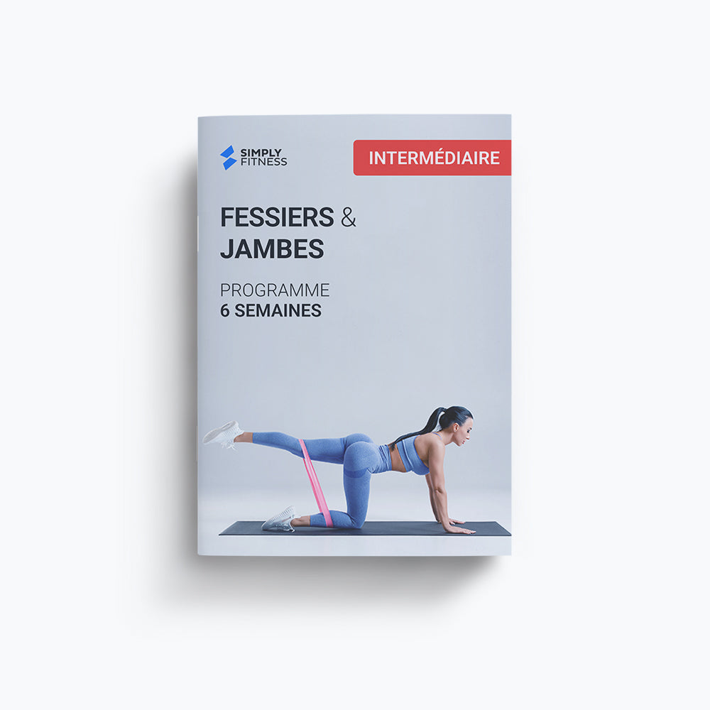 Fessiers & Jambes - Programme 6 semaines